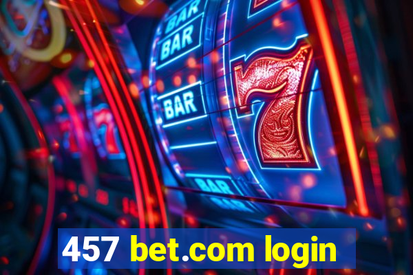 457 bet.com login